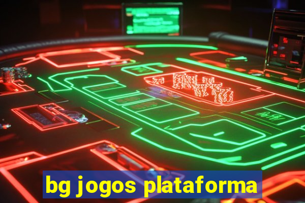 bg jogos plataforma